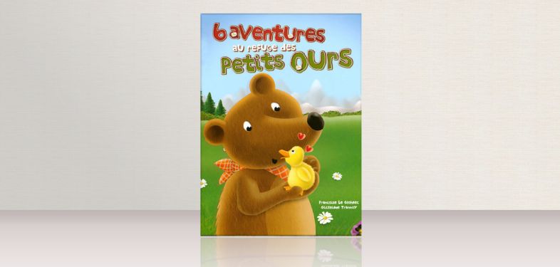 6 aventures au refuge des petits ours, couverture de l'album illustré