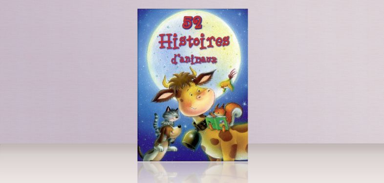 52 histoires d'animaux, recueil d'histoires pour enfants