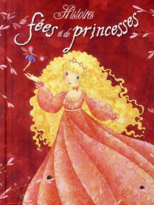 Couverture du recueil 'Histoires de fées et de princesses'