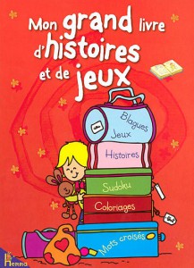 Couverture de 'Mon grand livre d'histoires et de jeux'