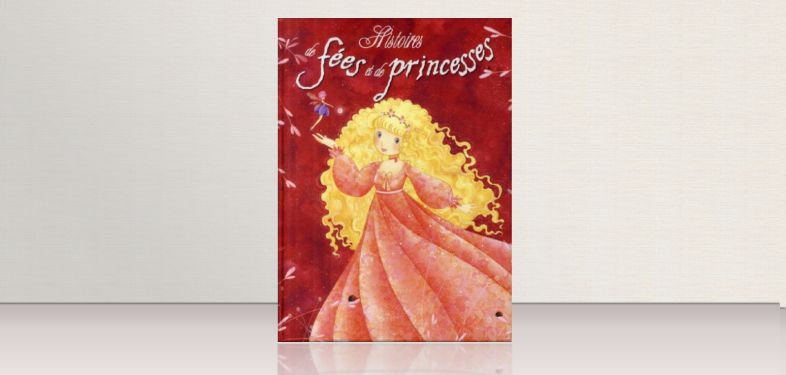 Histoires de fées et de princesses, couverture du recueil d'histoires pour enfants