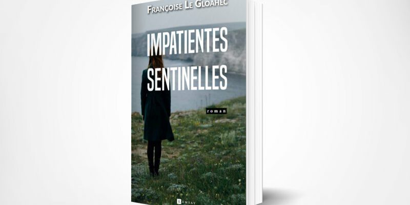 Couverture d'Impatientes sentinelles